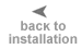 Back to Installation